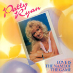 LP: Patty Ryan — «Love Is The Name Of The Game» (1987/2022) [Blue Vinyl] — изображение 2