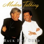 LP: Modern Talking — «Back For Good» (1998/2021) [2LP Marbled White & Black Limited Vinyl] — изображение 2