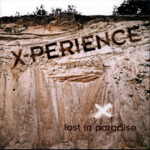 LP: X-Perience — «Lost In Paradise» (2006/2021) [Limited Pink Vinyl] — изображение 2
