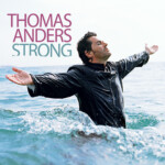 LP: THOMAS ANDERS — «Strong» (2010/2022) [Black Vinyl] — изображение 3