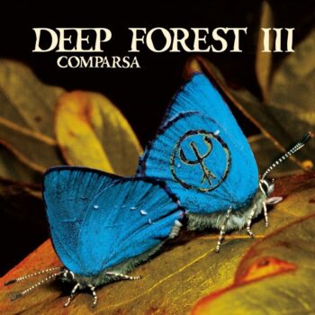 LP: Deep Forest III  — «Comparsa» (1997/2023) [Limited Clear Vinyl] COVER VG+ — изображение 2