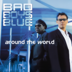 LP: Bad Boys Blue — «Around The World» (2003/2025) [Black Vinyl] — изображение 2